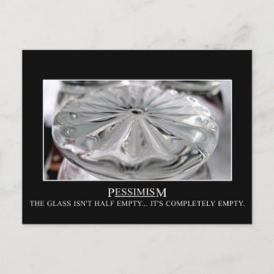 The glass isn't just half empty postcard