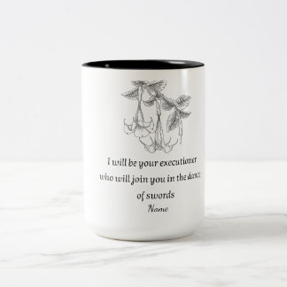 The Glory Quote Mug Dance of Swords Art