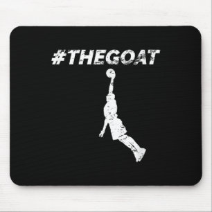 The Goat Greatest Of All Time Basketball Motivatio Mouse Pad