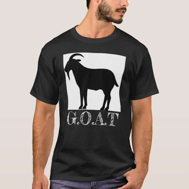 THE GOAT - GREATEST OF ALL TIME T-Shirt (Front)