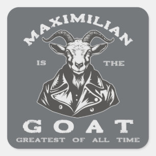 The GOAT (Greatest Of All Time) With Your Name Square Sticker
