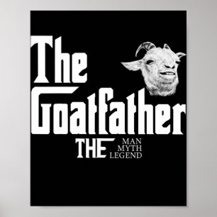 The Goatfather Farm Animal for Farmer Rancher Poster