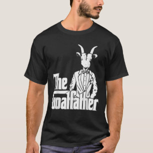 The.Goatfather Goats Lover Animals Fun Gift T-Shirt