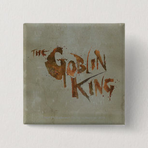 The Goblin King 15 Cm Square Badge