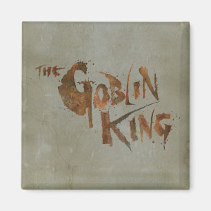 The Goblin King Magnet