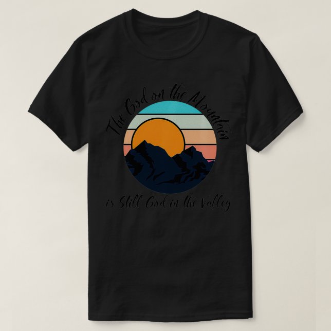 The God On The Mountain Religious Christian  T-Shirt (Design Front)