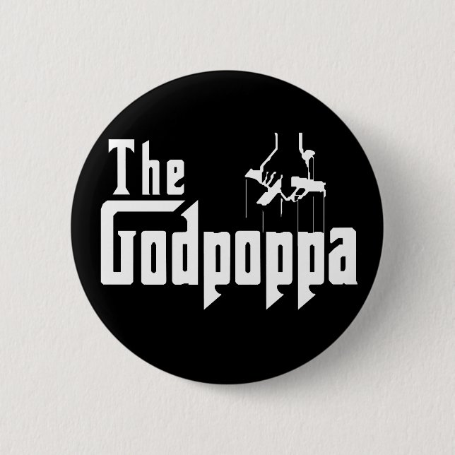 The Godpoppa Fun Father's Day Apparel 6 Cm Round Badge (Front)
