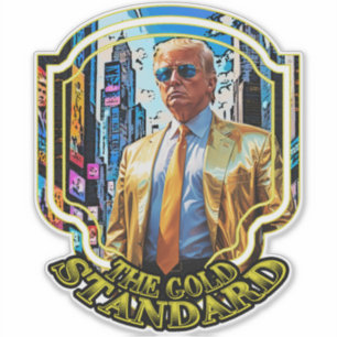 The Gold Standard - President Trump 2024