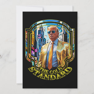 The Gold Standard - President Trump 2024 Invitation