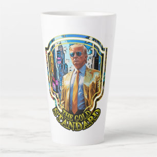 The Gold Standard - President Trump 2024 Latte Mug