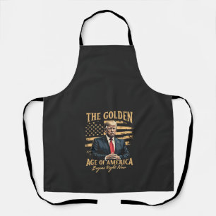 The Golden Age of America Begins Now Apron