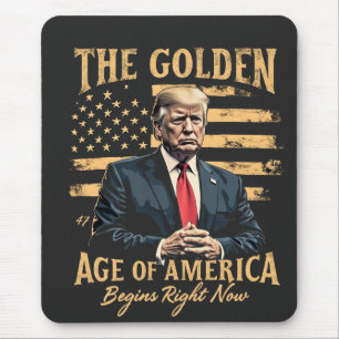 The Golden Age of America Begins Now Mouse Pad