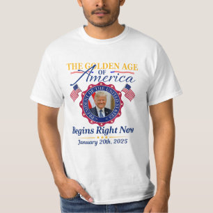 The Golden Age Of America Begins Now Trump 2025 T-Shirt