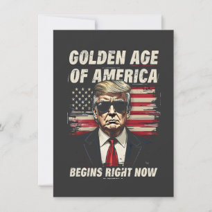 The Golden Age of America Begins Now Trump 4th Invitation