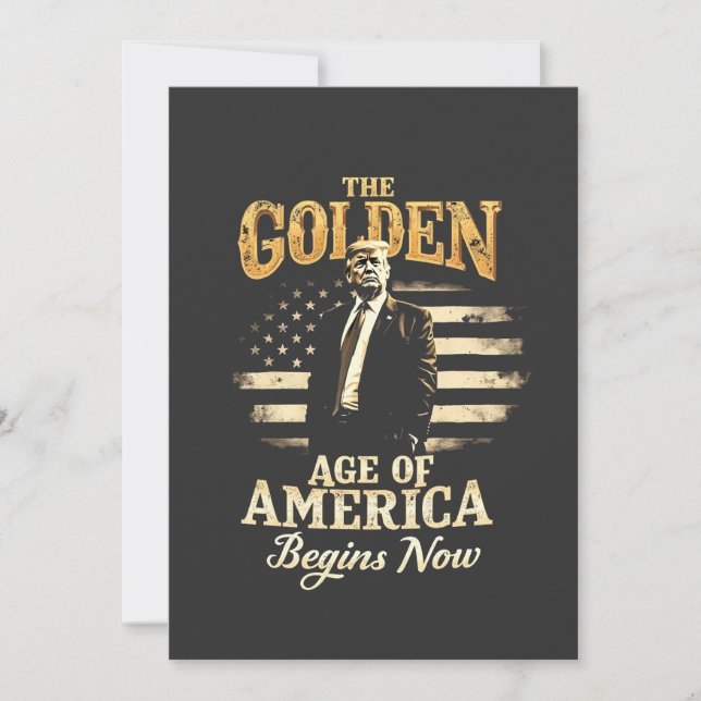 The Golden Age Of America is Begin Now Trump  Invitation (Front)