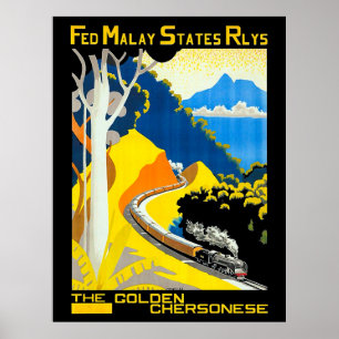 The Golden Chersonese, Malaysia, railway, train, Poster