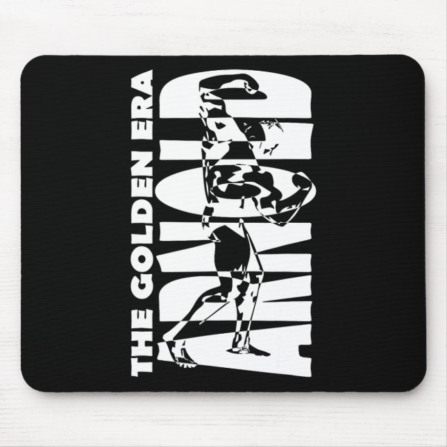 The Golden Era Arnold Bodybuilding  Mouse Pad (Front)