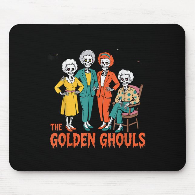 The Golden Ghouls Funny Halloween  Mouse Pad (Front)