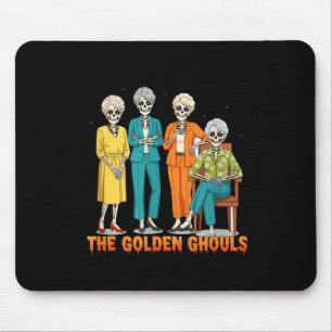 The Golden Ghouls Skeleton Halloween Idea Funny Mouse Pad