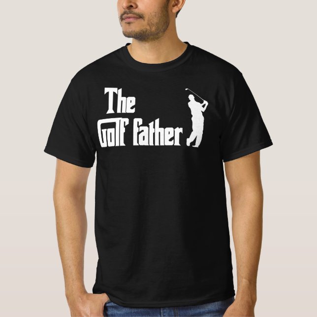 The Golf Father - Funny Golf Dad Gift T-Shirt (Front)