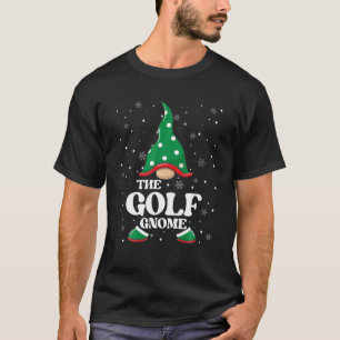 The Golf Gnome Christmas Sport Matching Family Gro T-Shirt