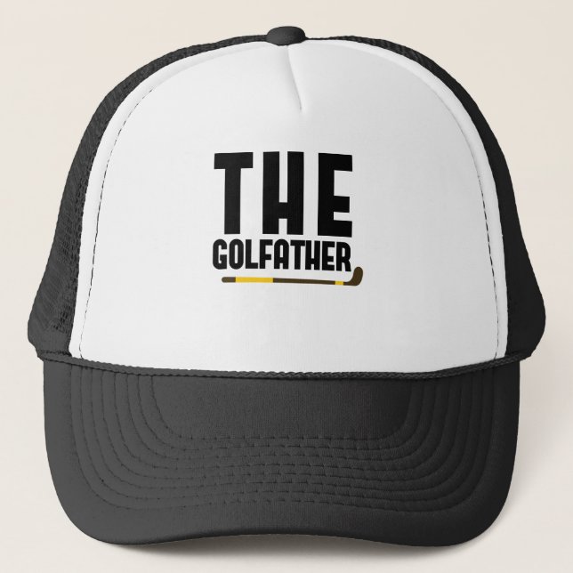 The Golfather Funny Golf Lover Dad Gift Golfer Trucker Hat (Front)
