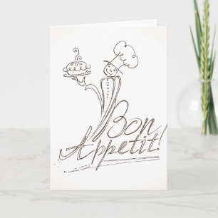 The Good Chef says Bon Appetit! Greeting Card