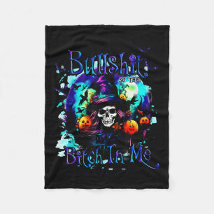 The Good Girl In Me Got Tired Halloween Witch Skul Fleece Blanket