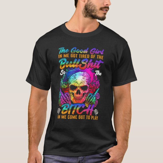 The Good Girl In Me Tattoo Skull Rose On Back T-Shirt (Front)