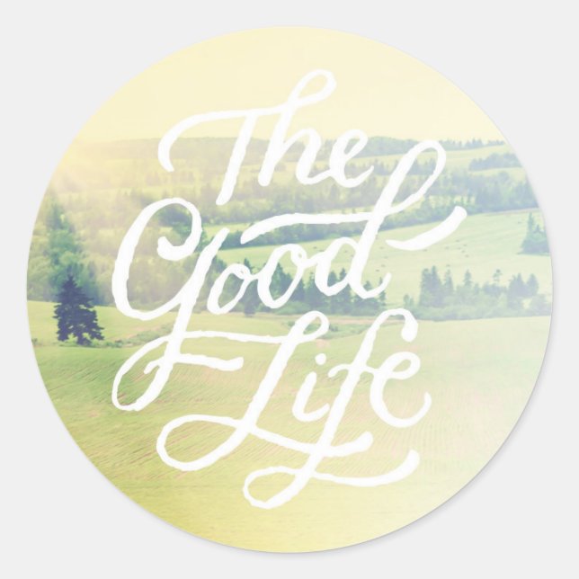 The Good Life 2 Classic Round Sticker (Front)