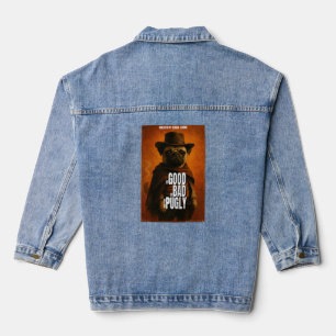 The Good the Bad & the Pugly Movie Parody Denim Jacket