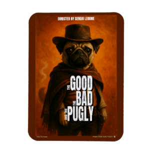 The Good the Bad & the Pugly Movie Parody Magnet