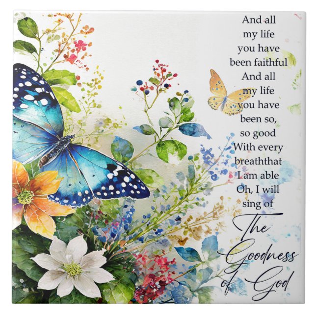 The goodness of God Ceramic Tile (Front)