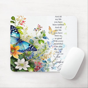 The goodness of God Mouse Pad