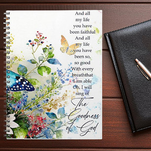 The goodness of God Notebook