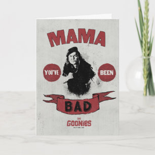 The Goonies Mama Fratelli "You've Been Bad" Card