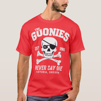The Goonies Never Say Die T-Shirt