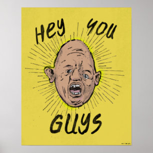 The Goonies Sloth Doodle "Hey You Guys" Poster
