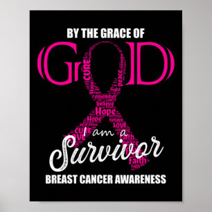 The Grace Of God I Am A Breast Cancer Survivor 2  Poster