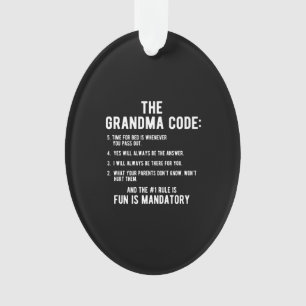 The Grandma Code Fun Is Mandatory Ornament