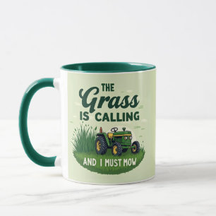 The Grass Is Calling and I Must Mow Mug