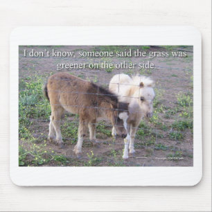 The Grass is Greener Mouse Pad