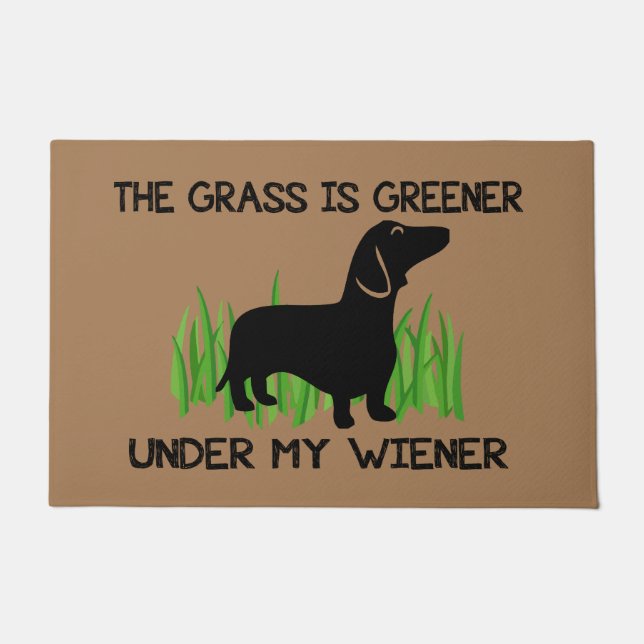 The Grass is Greener Under My Wiener  Magnet Doormat (Front)
