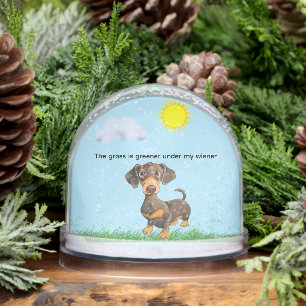 THE GRASS IS GREENER UNDER MY WIENER SNOWGLOBE