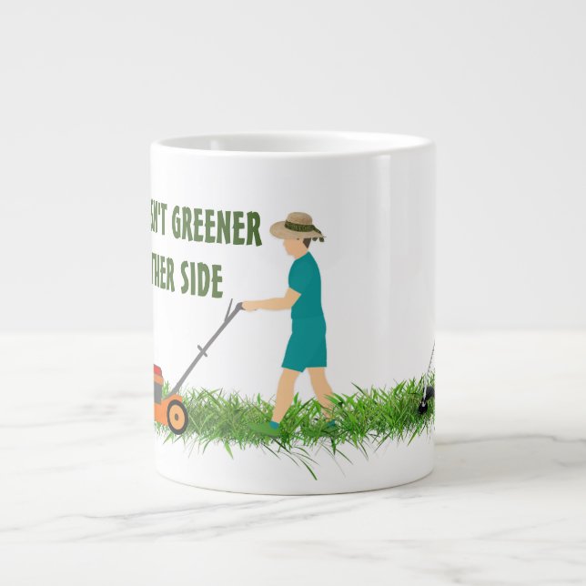 The grass isnt greener on the other side mug (Front)