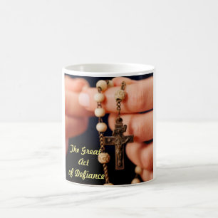 The Great Act of Defiance Coffee Mug