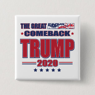 The great American comeback - Trump 2020 15 Cm Square Badge