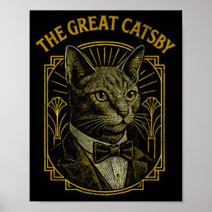 The Great Catsby Funny Retro Art Deco Cat Design  Poster