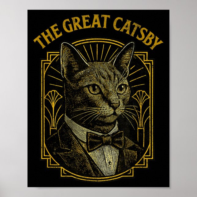 The Great Catsby Funny Retro Art Deco Cat Design  Poster (Front)