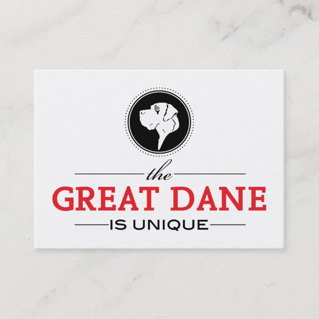 the Great Dane is unique Business Card (Front)